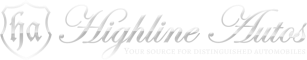 Highline Autos - Your source for distinguished automobiles